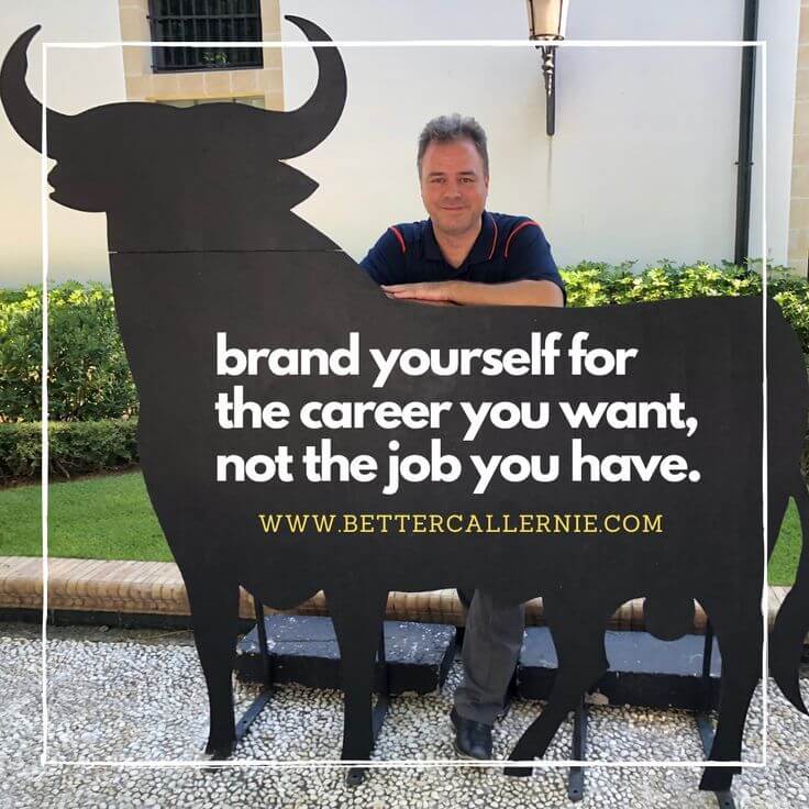 Ernesto Verdugo Quote brand yourself for the career you want not the job you have