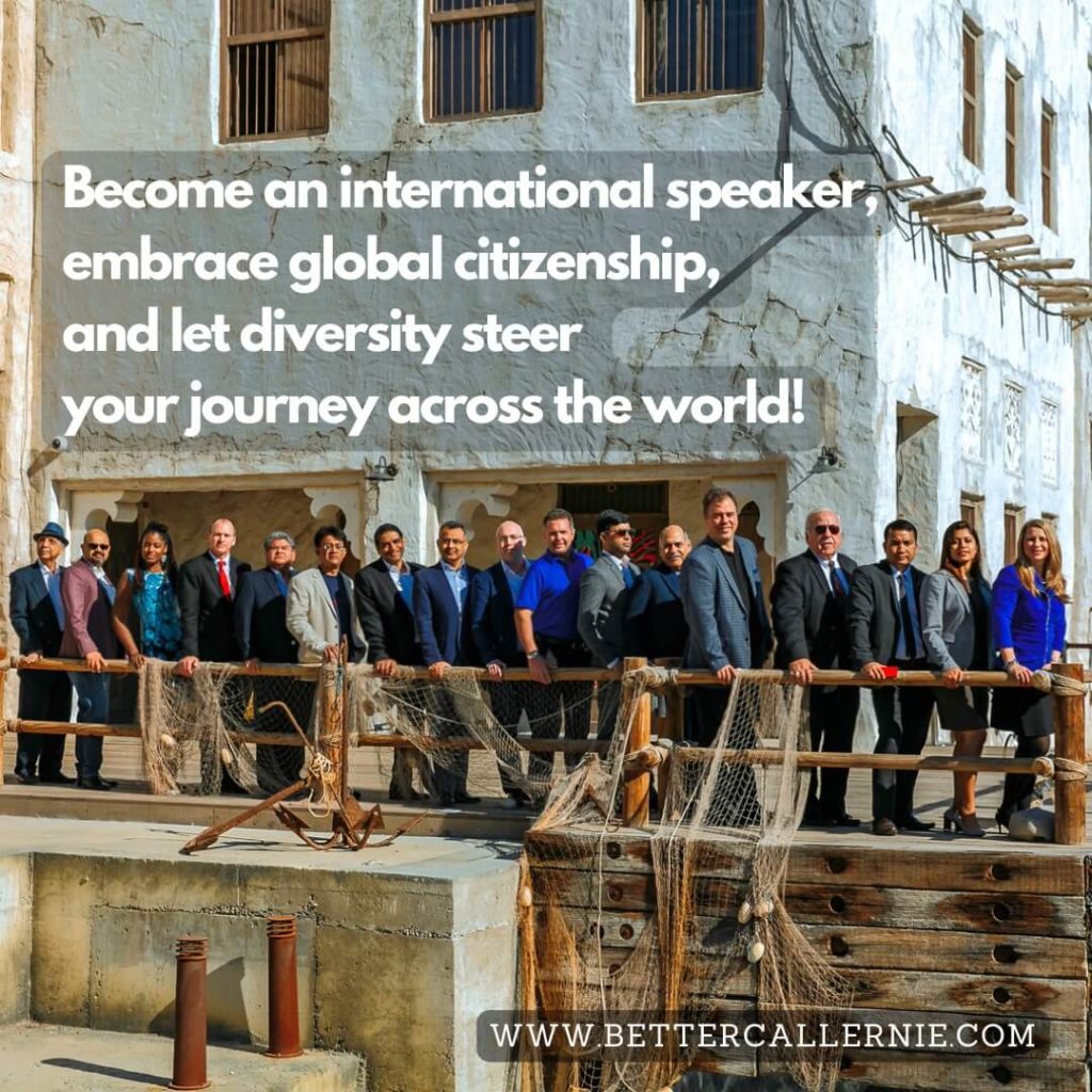 Ernesto Verdugo Quote: Become an international speaker embrace global citizenship, and let diversity steer your journey across the world!