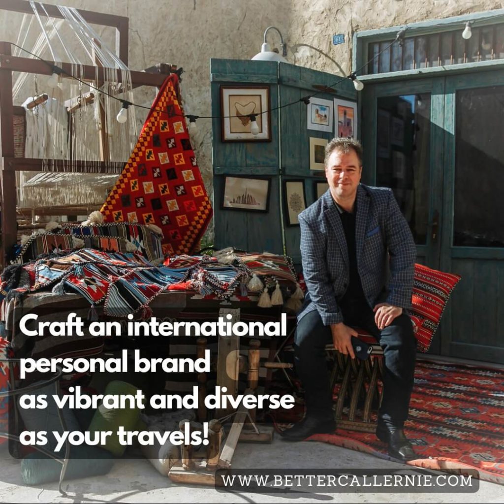 Ernesto Verdugo Quote: Craft an international personal brand as vibrant and diverse as your travels!