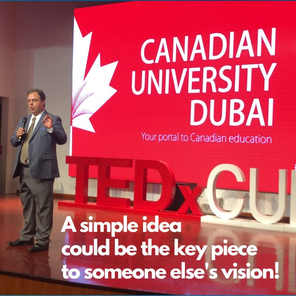 Ernesto Verdugo Quote a simple idea could be the key piece to someone else's vision!